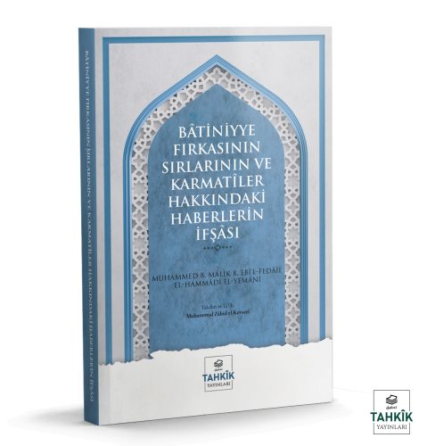 Batiniyye Fırkasının Sırlarının ve Karmatiler Hakkındaki Haberlerin İf