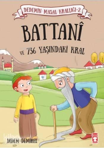 Battani ve 736 Yaşındaki Kral | benlikitap.com