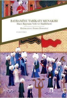 Bayramiye Tarikatı Menakıbı | benlikitap.com