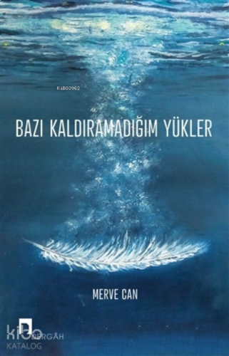 Bazı Kaldıramadığım Yükler