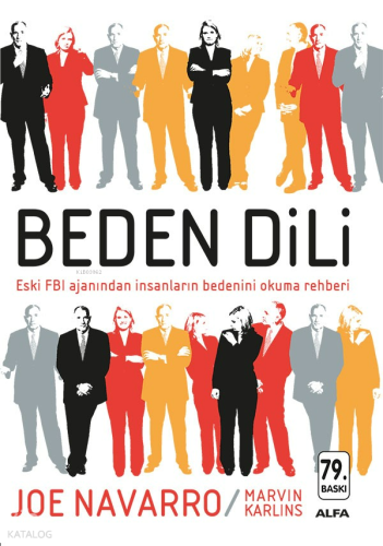 Beden Dili; Eski FBI Ajanından İnsanların Bedenini Okuma Rehberi