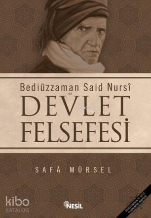 Bediüzzaman Said Nursi ve Devlet Felsefesi