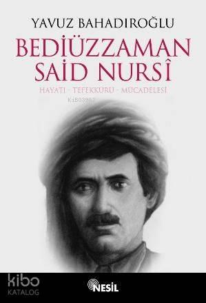 Bediüzzaman Said Nursi | benlikitap.com