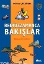 Bediüzzamanca Bakışlar | benlikitap.com