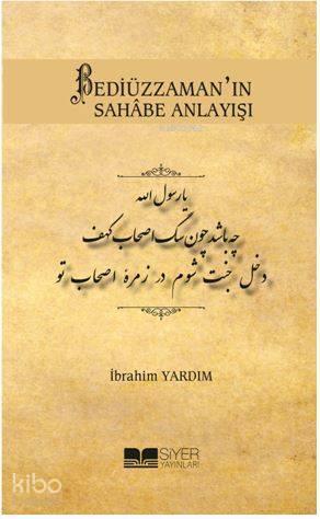 Bediüzzamanın Sahabe Anlayışı