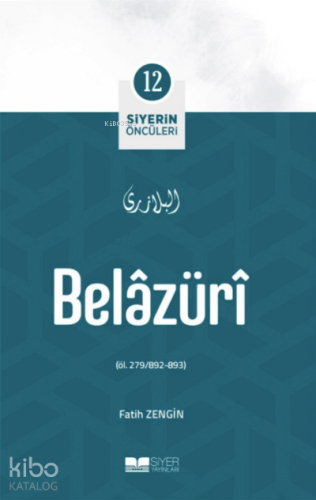 Siyerin Öncüleri 12 - Belazüri