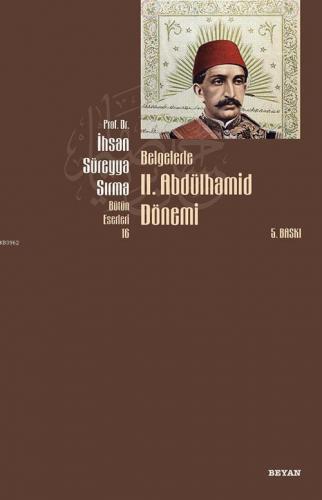 Belgelerle II. Abdülhamid Dönemi | benlikitap.com