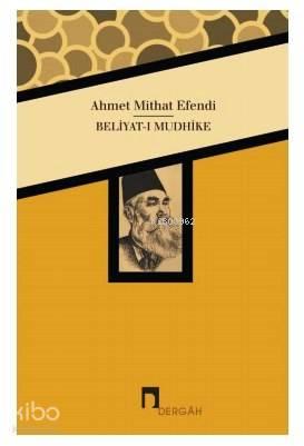 Beliyat-ı Mudhike | benlikitap.com
