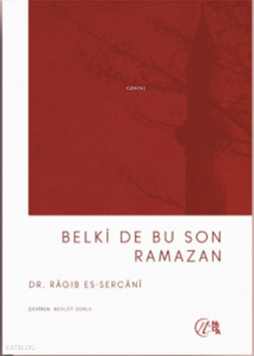 Belki de Bu Son Ramazan | benlikitap.com