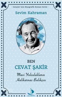 Ben Cevat Şakir Mavi Yolculukların Halikarnas Balıkçısı