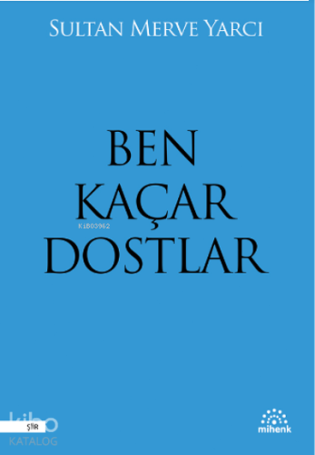 Ben Kaçar Dostlar