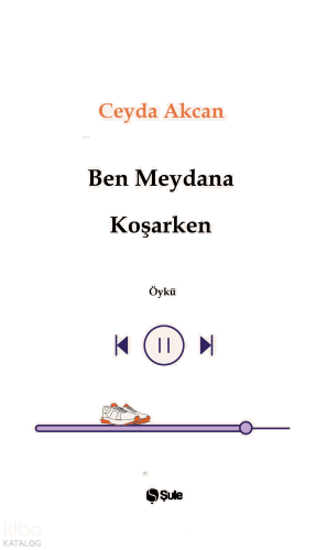 Ben Meydana Koşarken | benlikitap.com