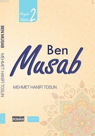 Ben Musab (Biyografik Roman)
