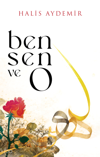 Ben, Sen ve O | benlikitap.com