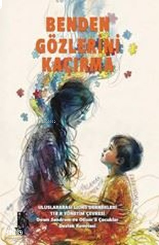 Benden Gözlerini Kaçırma | benlikitap.com
