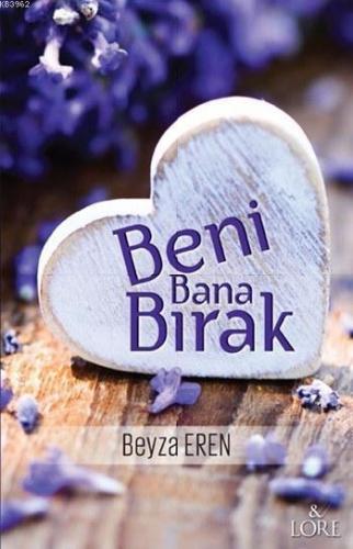 Beni Bana Bırak | benlikitap.com