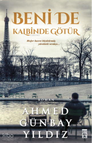 Beni de Kalbinde Götür | benlikitap.com