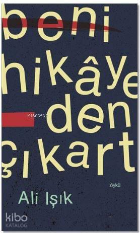 Beni Hikayeden Çıkart