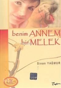 Benim Annem Bir Melek | benlikitap.com