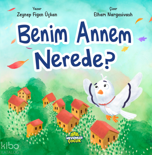 Benim Annem Nerede | benlikitap.com