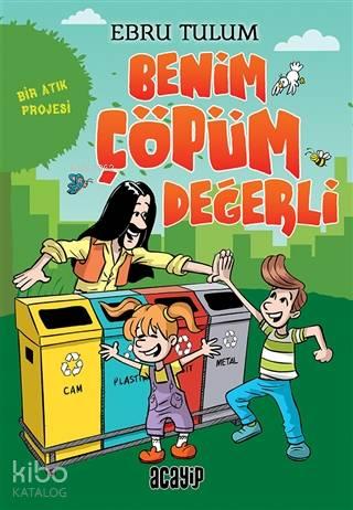 Benim Çöpüm Değerli | benlikitap.com