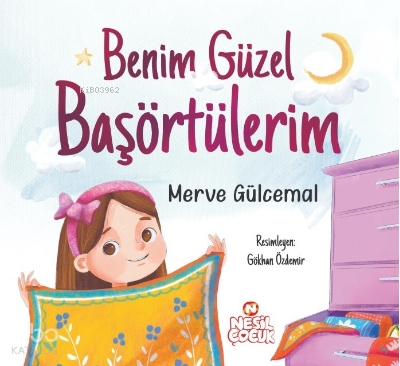 Benim Güzel Başörtülerim | benlikitap.com