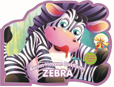 Benim Hayvan Dostlarım - Zebra | benlikitap.com
