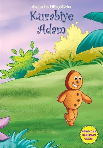 Benim İlk Hikayelerim-Kurabiye Adam