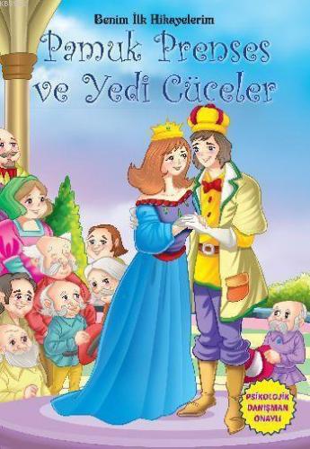 Benim İlk Hikayelerim-Pamuk Prenses ve Yedi Cüceler | benlikitap.com