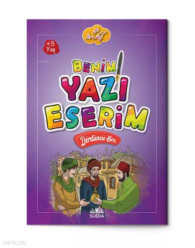 Benim Yazı Eserim - Dördüncü Söz | benlikitap.com