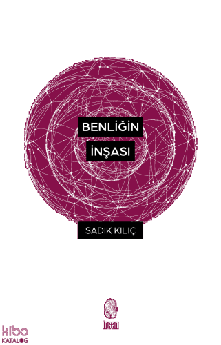 Benliğin İnşası
