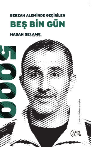 Berzah Aleminde Geçirilen Beş Bin Gün