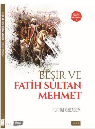 Beşir ve Fatih Sultan Mehmet | benlikitap.com