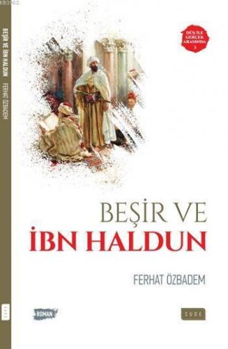 Beşir ve İbn Haldun; Düş ile Gerçek Arasında 3 | benlikitap.com