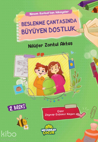 Beslenme Çantasında Büyüyen Dostluk | benlikitap.com