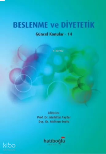 Beslenme Ve Diyetetik Güncel Konular - 14 | benlikitap.com