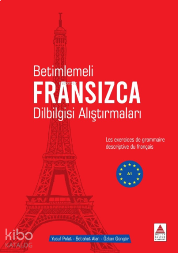 Betimlemeli Fransızca Dilbilgisi Alıştırmaları | benlikitap.com