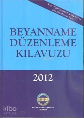 Beyanname Düzenleme Kılavuzu | benlikitap.com