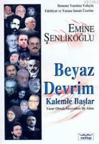 Beyaz  Devrim Kalemle Başlar