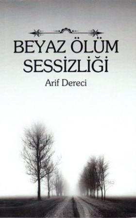 Beyaz Ölüm Sessizliği