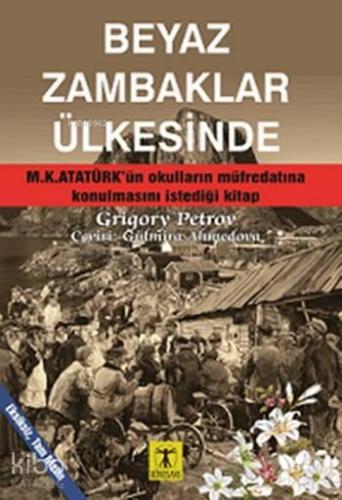 Beyaz Zambaklar Ülkesinde | benlikitap.com