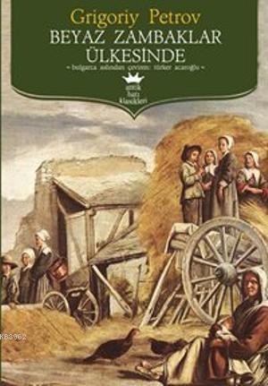 Beyaz Zambaklar Ülkesinde