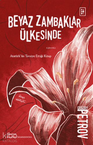 Beyaz Zambaklar Ülkesinde | benlikitap.com