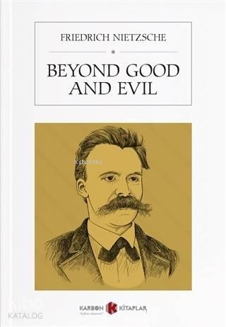Beyond Good and Evil | benlikitap.com