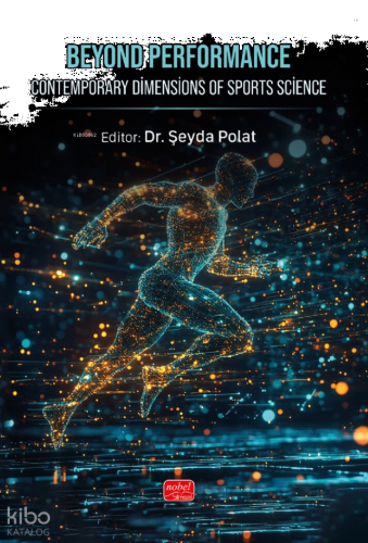 Beyond Performance ;Contemporary Dimensions of Sports Science | benlik