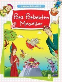 Bez Bebekten Masallar (Ciltli) | benlikitap.com