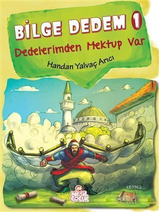Bilge Dedem 1: Dedelerimden Mektup Var | benlikitap.com