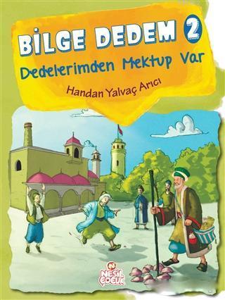 Bilge Dedem 2: Dedelerimden Mektup Var | benlikitap.com
