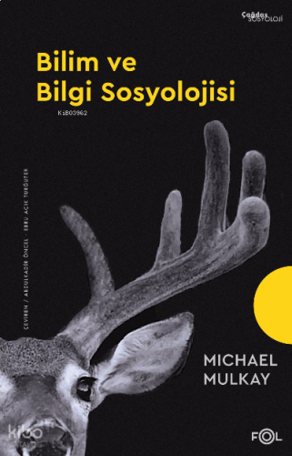 Bilim ve Bilgi Sosyolojisi