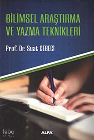 Bilimsel Araştırma ve Yazma Teknikleri